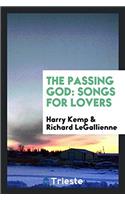 THE PASSING GOD: SONGS FOR LOVERS