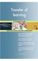 Transfer of learning A Complete Guide