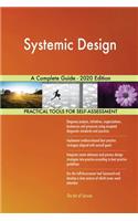 Systemic Design A Complete Guide - 2020 Edition