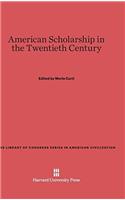American Scholarship in the Twentieth Century