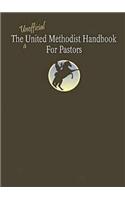 The Unofficial United Methodist Handbook for Pastors