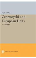 Czartoryski and European Unity: (Princeton Legacy Library)