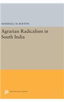 Agrarian Radicalism in South India