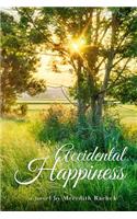 Accidental Happiness