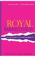 Royal Makeover