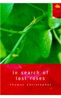 In Search of Lost Roses