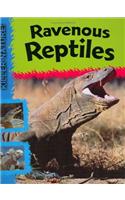 Killer Nature: Ravenous Reptiles