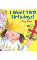 I Want Two Birthdays