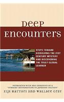 Deep Encounters