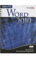 Signature Series: Microsoft (R)Word 2010