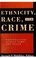 Ethnicity, Race, and Crime