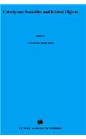 Cataclysmic Variables and Related Objects: Proceedings of the 158th Colloquium of the International Astronomical Union, Held at Keele, United Kingdom, June 26-30, 1995