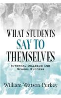 What Students Say to Themselves