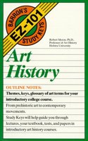 Art History (Barron's Ez-101 Study Keys)