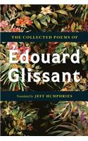 The Collected Poems Of Edouard Glissant