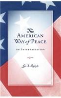 The American Way of Peace