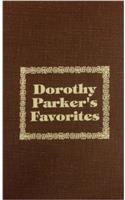 Dorothy Parker's Favorites