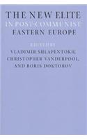 New Elite in Post-Communist Eastern Europe