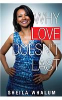Why Love Doesn't Last