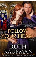 Follow Your Heart