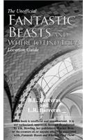 Unofficial Fantastic Beasts and Where to Find Them Location Guide