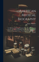 American Medical Biography