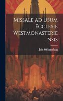 Missale ad Usum Ecclesie Westmonasteriensis