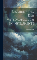 Beschreibung der meteorologischen Instrumente