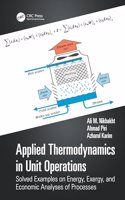 Applied Thermodynamics in Unit Operations