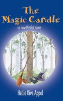 Magic Candle: or How We Got Home