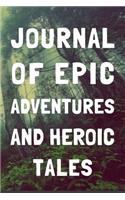Journal of Epic Adventures and Heroic Tales