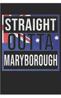 Straight Outta Maryborough