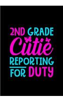 2nd Grade Cutie Reporting for Duty