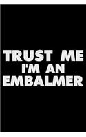 Trust Me I'm an Embalmer