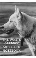 The White German Shepherd Notebook