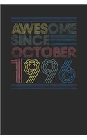 Awesome Since October 1996: Dotted Bullet Notebook - Happy Birthday Gift or Happy Anniversary Gift Idea