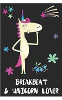 Breakbeat & Unicorn Lover