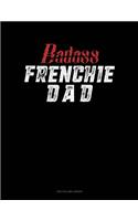 Badass Frenchie Dad: Two Column Ledger(1188 Two Column Ledger)