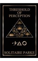 Threshold of Perception