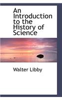 An Introduction to the History of Science