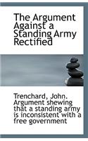 The Argument Against a Standing Army Rectified