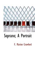 Soprano; A Portrait