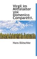 Virgil Im Mittelalter Vox Domenico Comparetti.