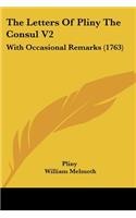 The Letters Of Pliny The Consul V2