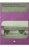 Rethinking Chinese Transnational Enterprises