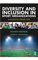 Diversity and Inclusion in Sport Organizations: A Multilevel Perspective