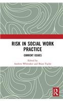 Risk in Social Work Practice