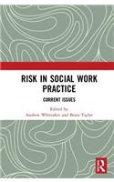 Risk in Social Work Practice