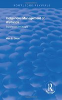 Indigenous Management of Wetlands