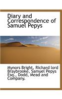 Diary and Correspondence of Samuel Pepys